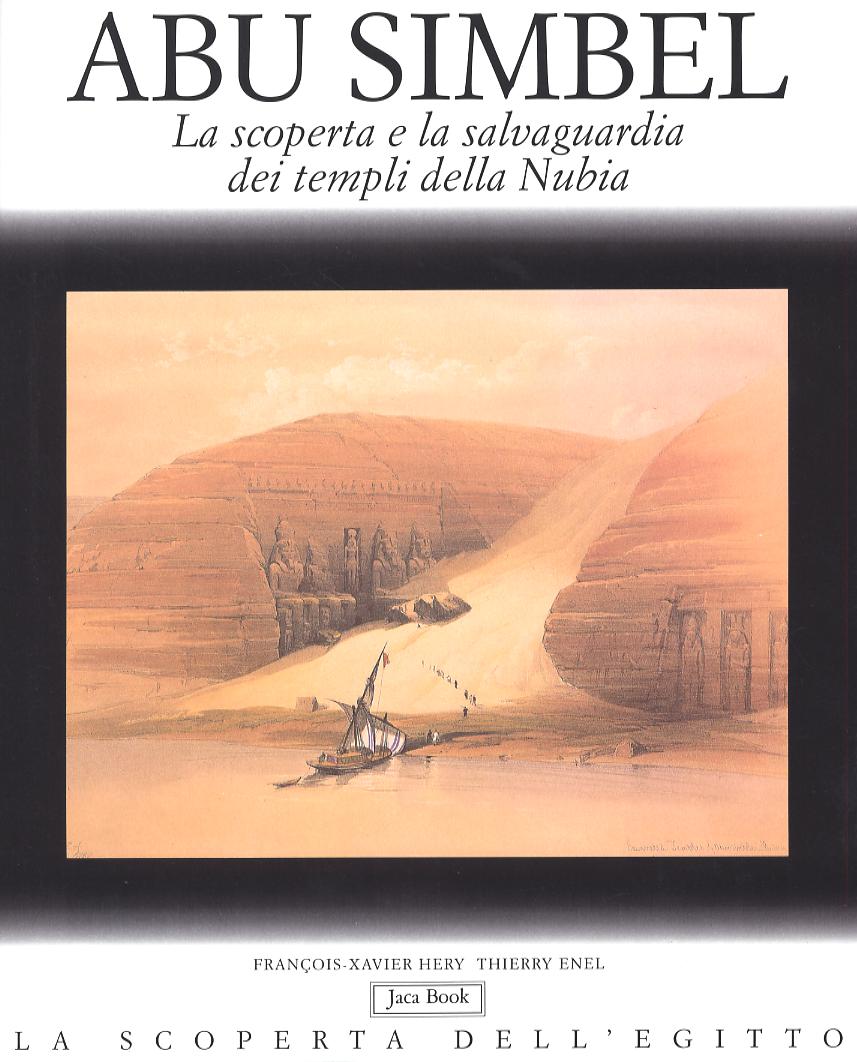 Abu Simbel. La Scoperta E La Salvag
