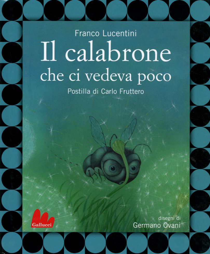 Calabrone che ci vedeva poco