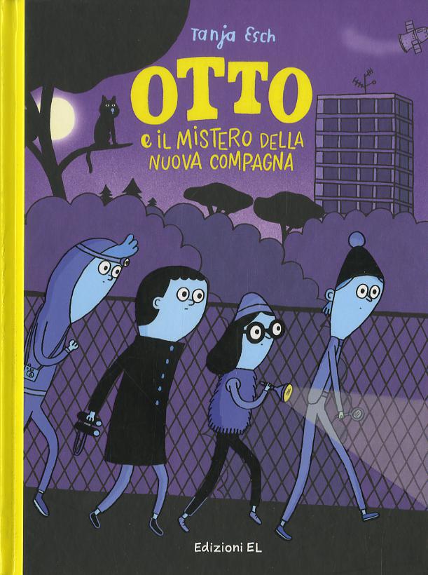 Otto e il mistero della nuova compagna. Ediz. a colori