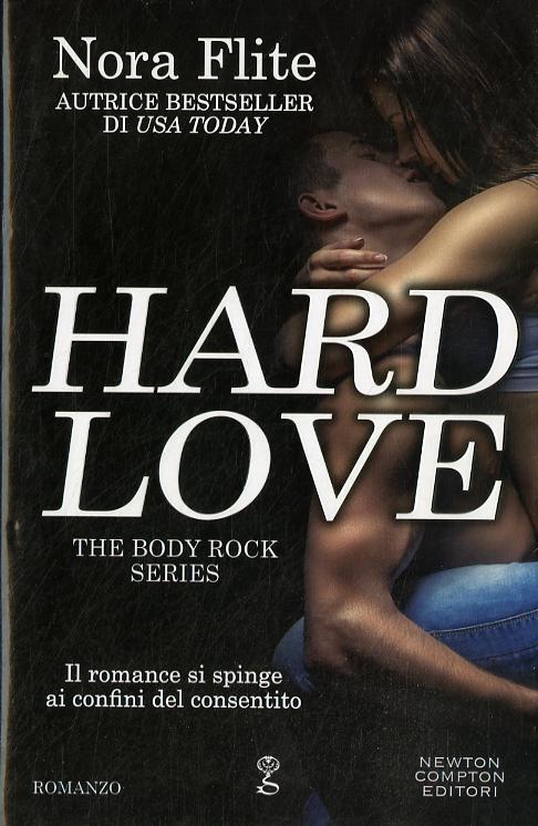 Hard love. The body rock series