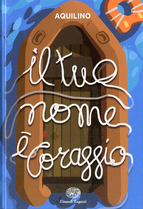 Tuo nome e  coraggio