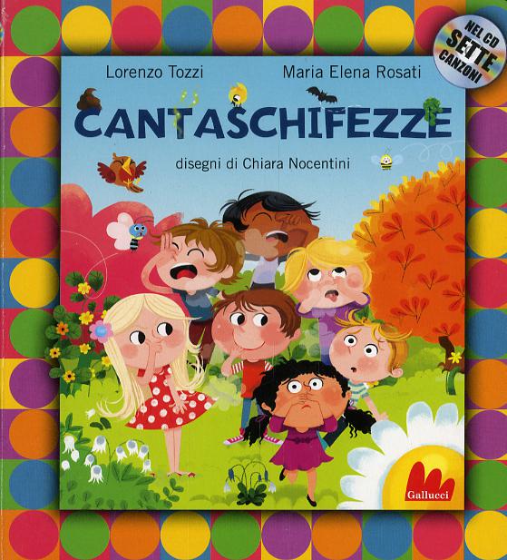 Cantaschifezze. Ediz. a colori. Con CD Audio