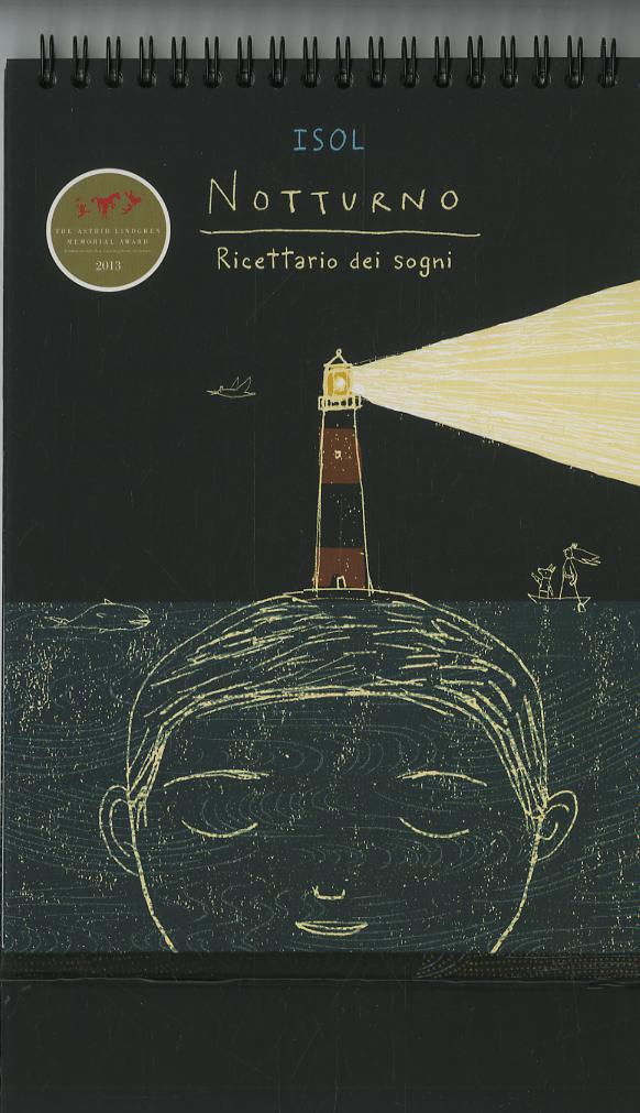 Notturno. Ricettario dei sogni. Ediz. illustrata