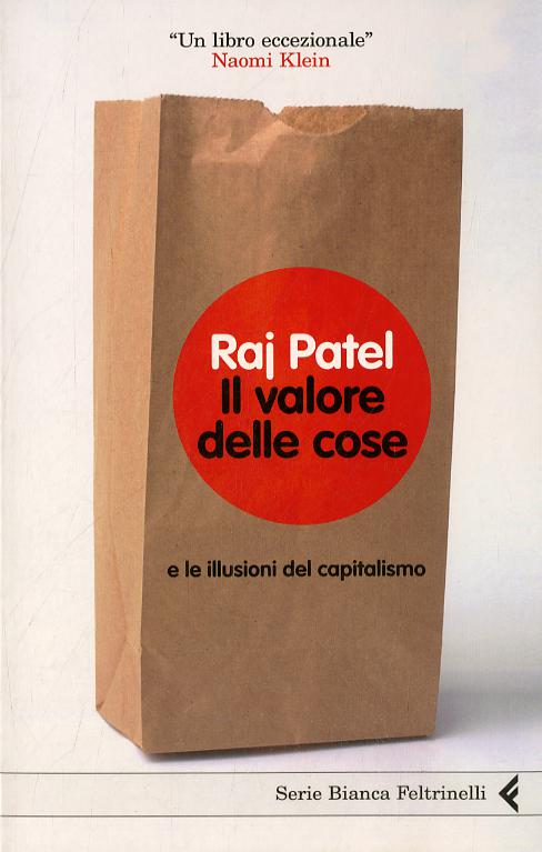 Valore delle cose e le illusioni del capitalismo