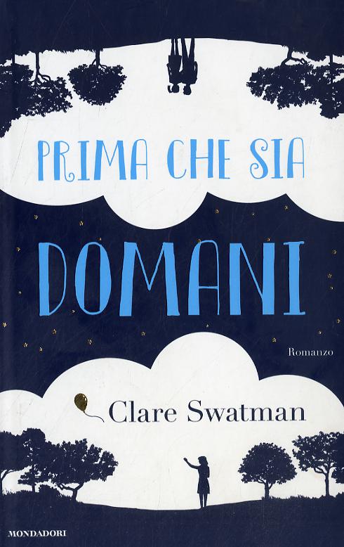 Prima che sia domani