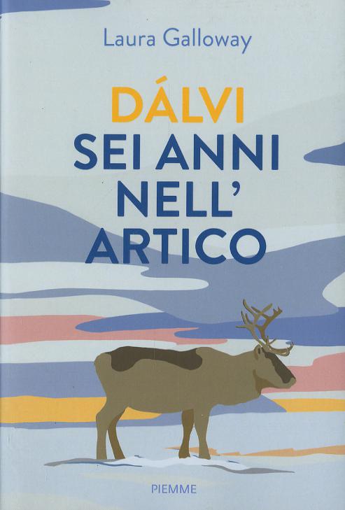 Da lvi sei anni nell Artico