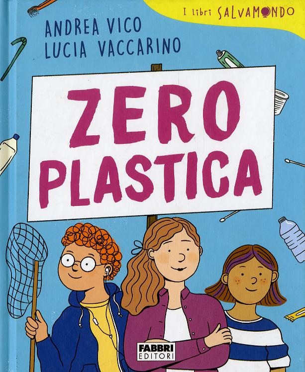 Zero plastica. I libri Salvamondo