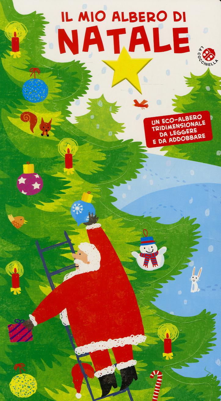 Mio albero di Natale. Ediz. a colori