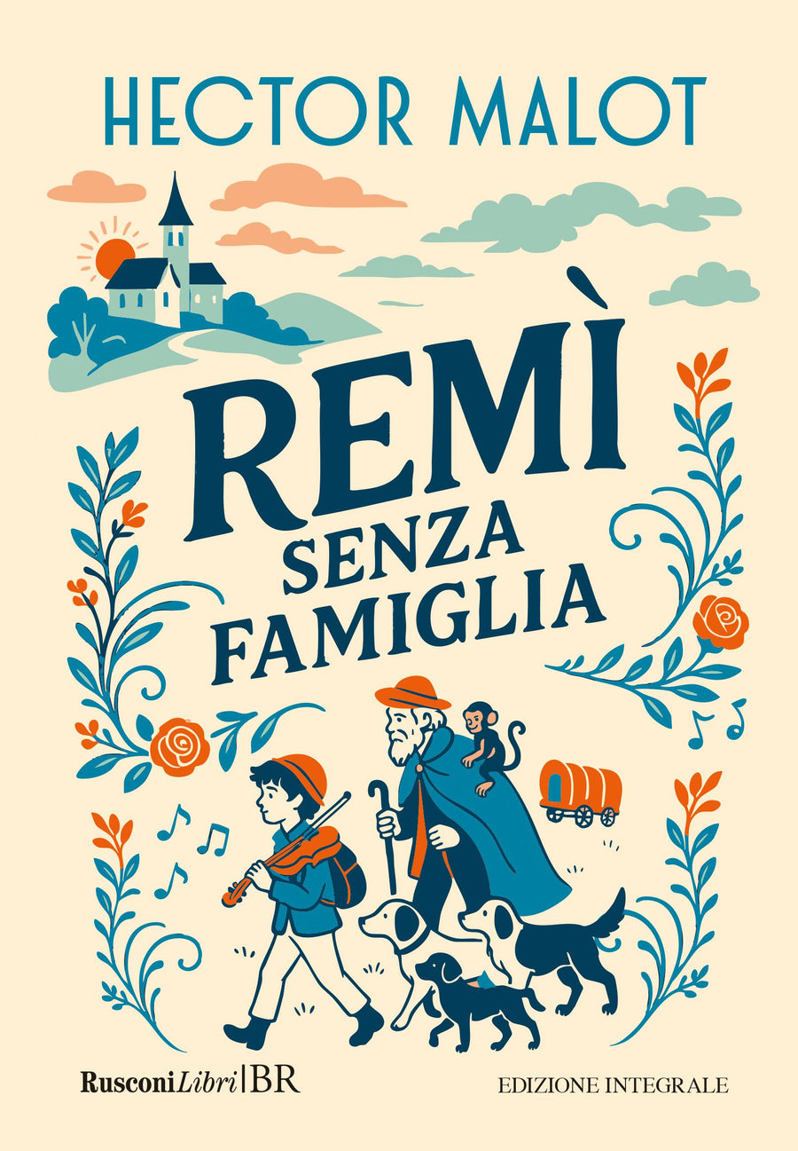 Re mi. Senza famiglia. Ediz. integrale