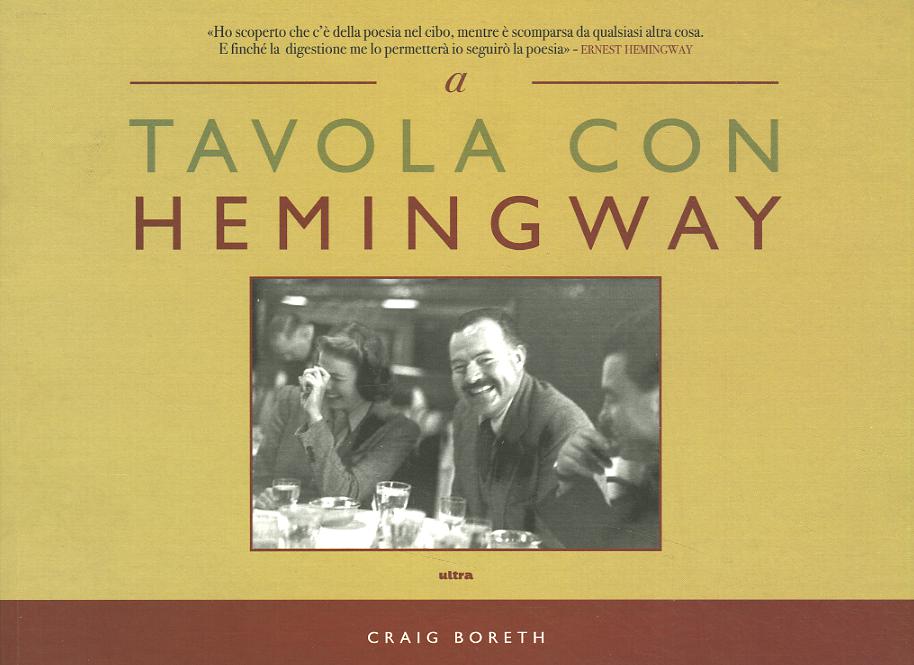 A tavola con Hemingway