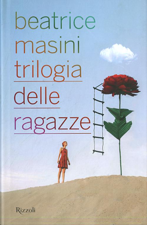 Trilogia delle ragazze: I bottoni-L estate gigante-Giu  la zip
