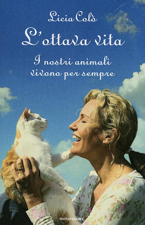 Ottava vita. I nostri animali vivono per sempre