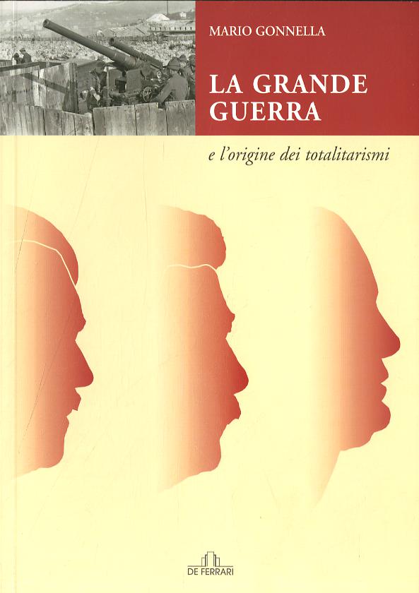 Grande guerra e l origine dei totalitarismi