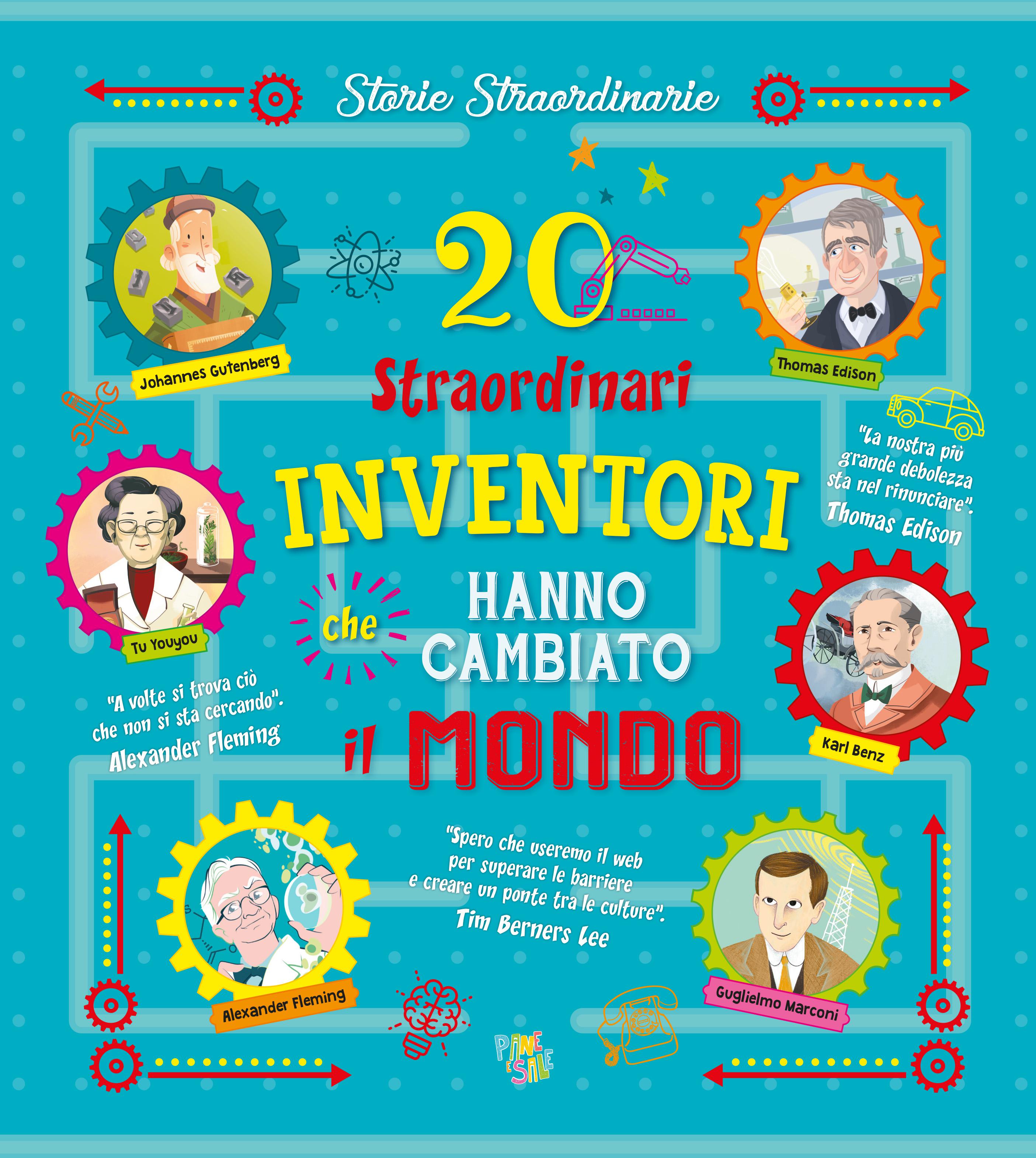 20 straordinari inventori che hanno cambiato il mondo