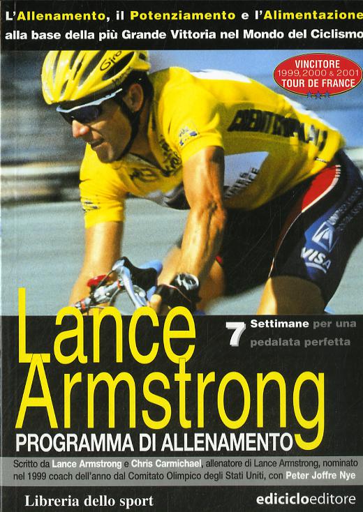 Lance Armstrong. Programma di allenamento