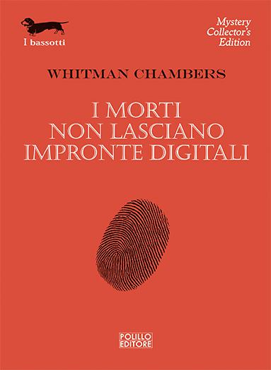 Morti non lasciano impronte digitali