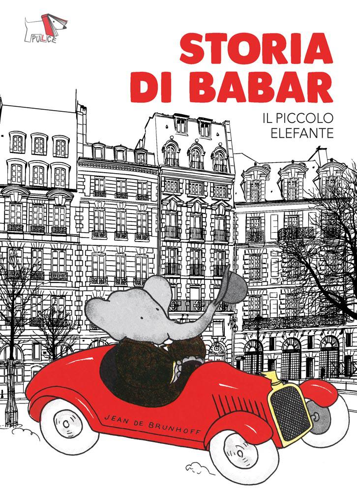 Storia di Babar. Ediz. a colori