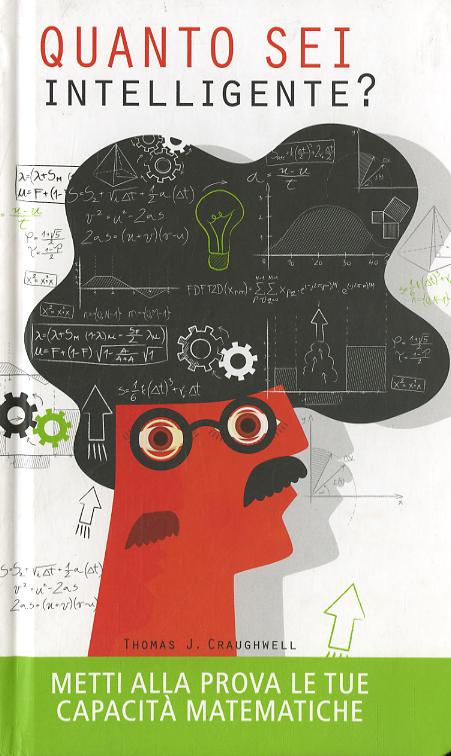 Quanto sei intelligente? Metti alla prova le tue capacita  matematiche