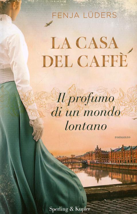 Casa del caffe . Il profumo di un mondo lontano