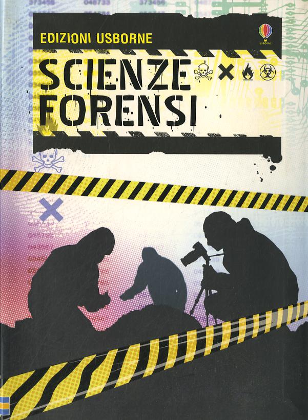 Scienze forensi. Ediz. illustrata