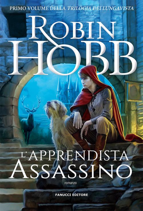 Apprendista assassino. Trilogia dei Lungavista