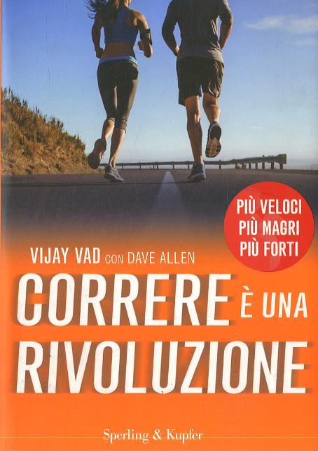 Correre e  una rivoluzione