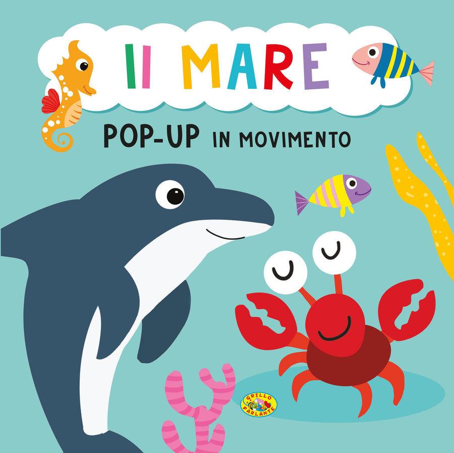 Mare. Pop-up in movimento. Ediz. a colori