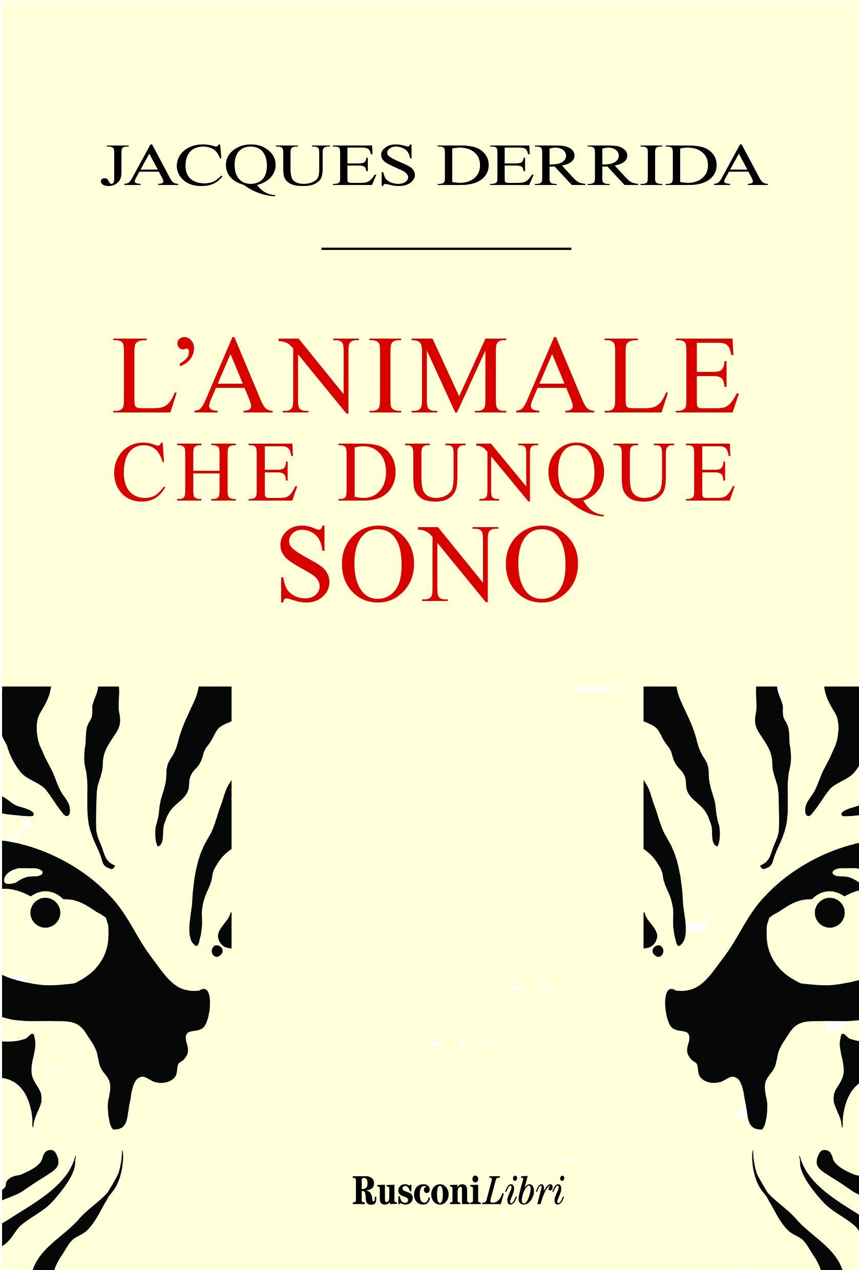 Animale che dunque sono