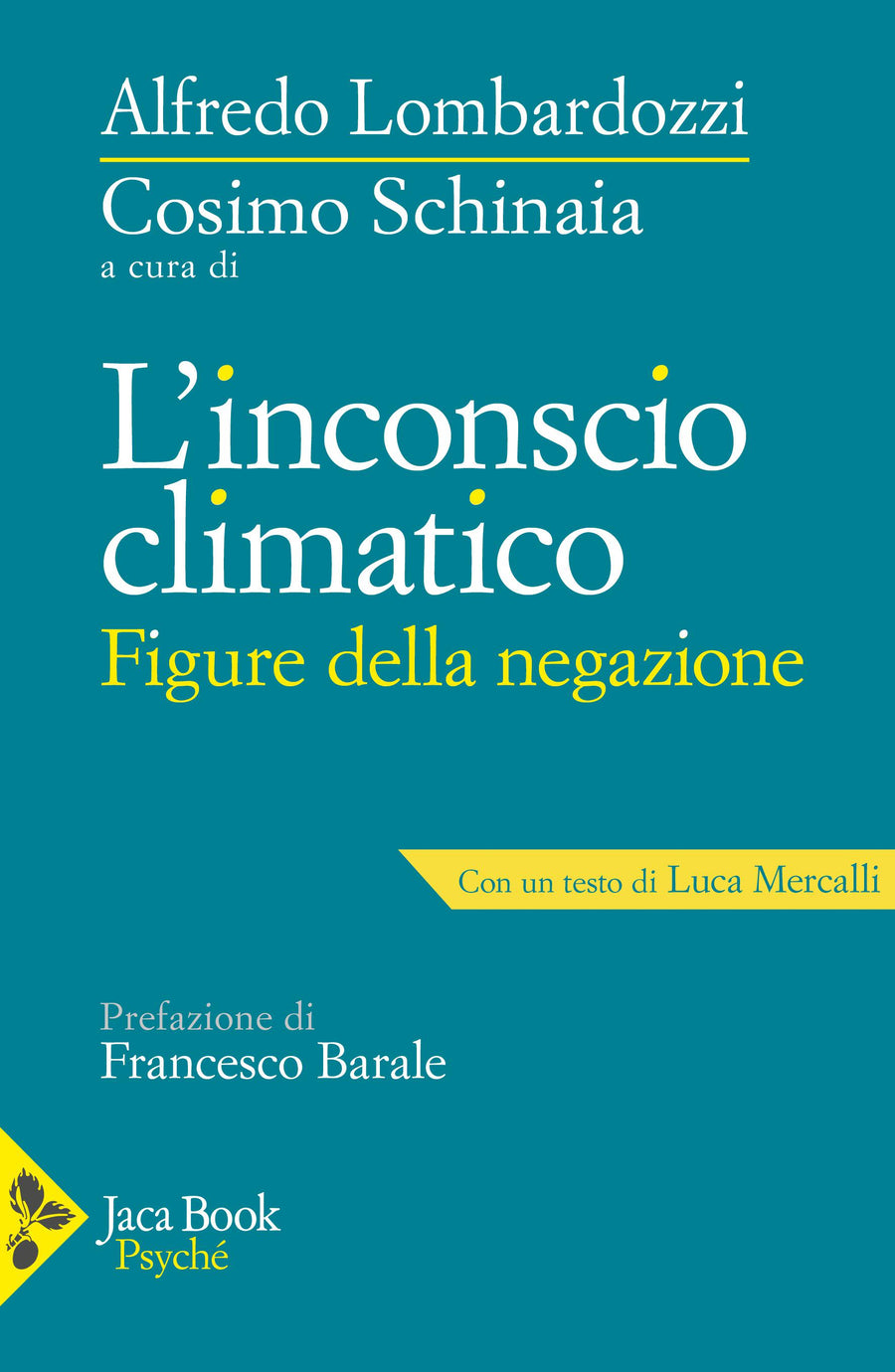 Inconscio climatico. Figure della negazione