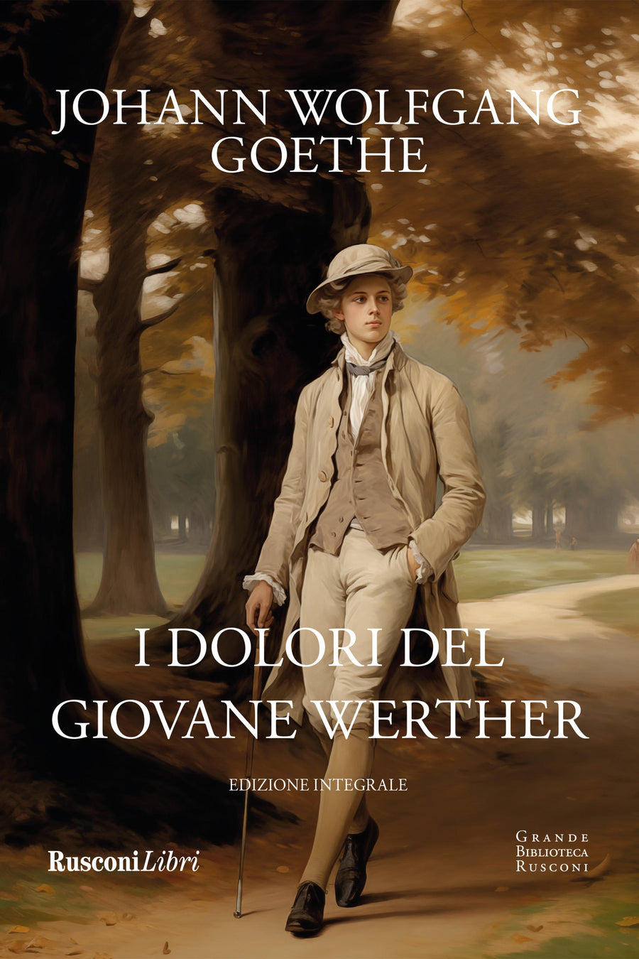 Dolori del giovane Werther. Ediz. integrale