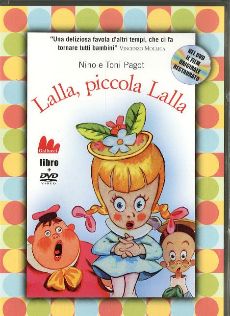 Lalla, piccola Lalla. Ediz. illustrata. Con DVD