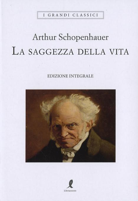 Saggezza della vita. Ediz. integrale