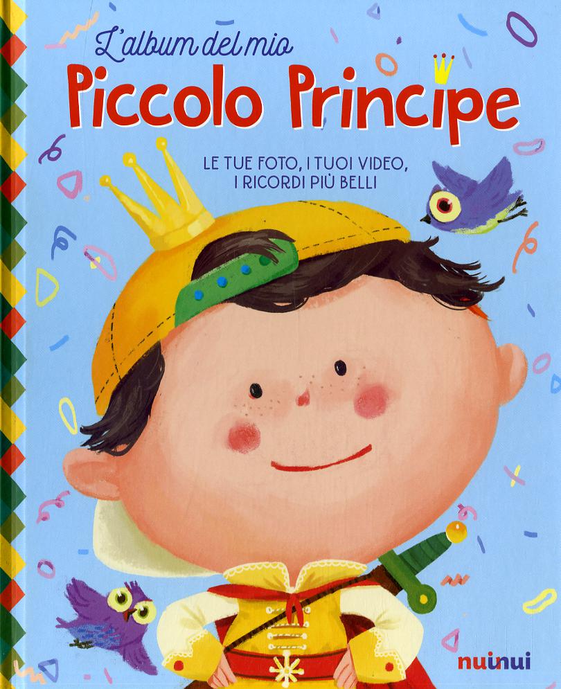 Album del mio piccolo principe. Ediz. a colori. Con Contenuto digitale per download