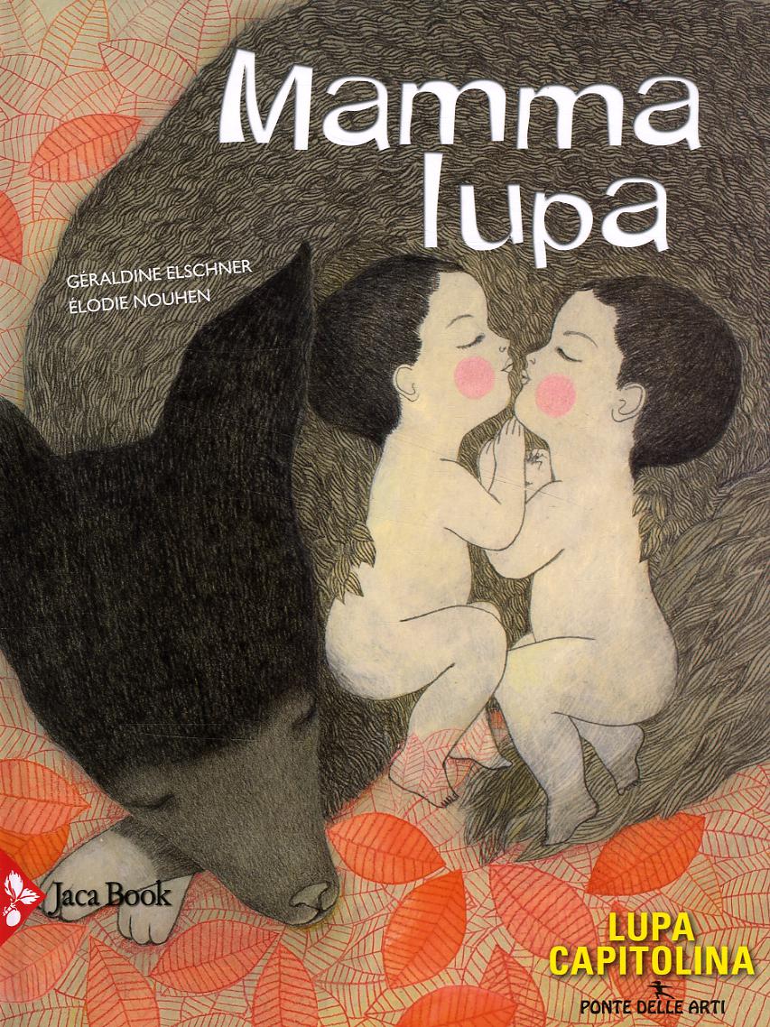 Mamma Lupa. F.C. Ediz. A Colori