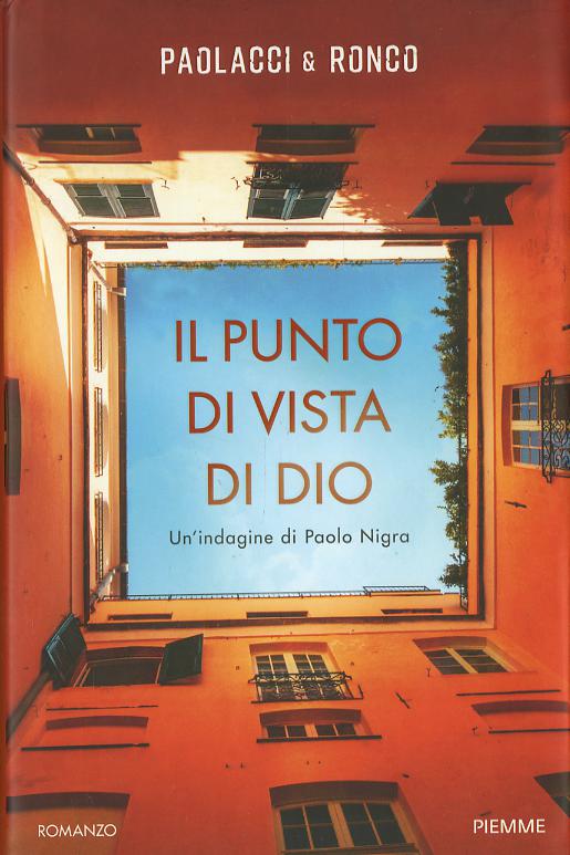 Punto di vista di Dio. Un indagine di Paolo Nigra