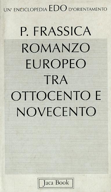 Romanzo Europeo Tra 800 E 900 (Fc)