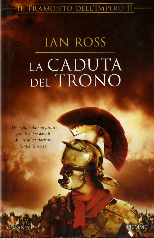 Caduta del trono. Il tramonto dell impero