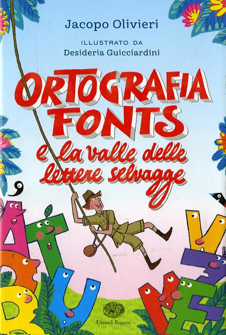Ortografia Fonts e il regno delle lettere selvagge