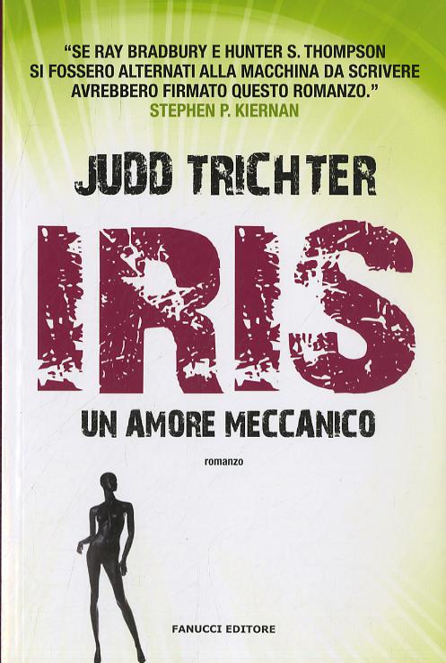 Iris. Un Amore Meccanico
