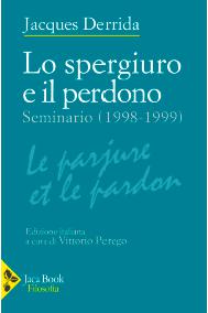 Spergiuro e il perdono. (Seminario 1998-1999)