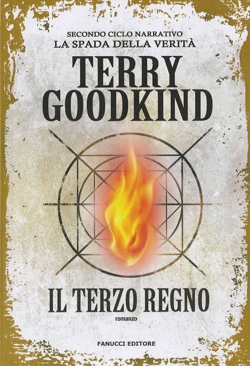 Terzo Regno (Il) - Richard E Kahlan