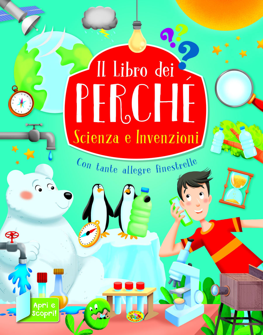 Scienza e invenzioni. Il libro dei perche . Ediz. a colori