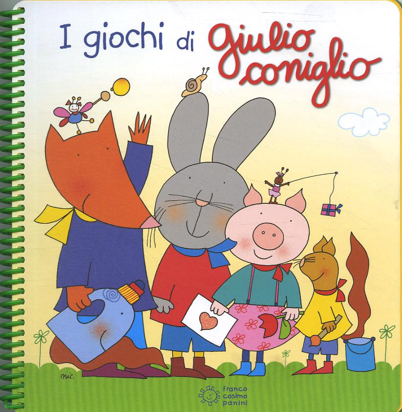 Giochi di Giulio Coniglio. Ediz. illustrata