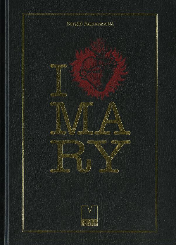 I love Mary. Ediz. illustrata