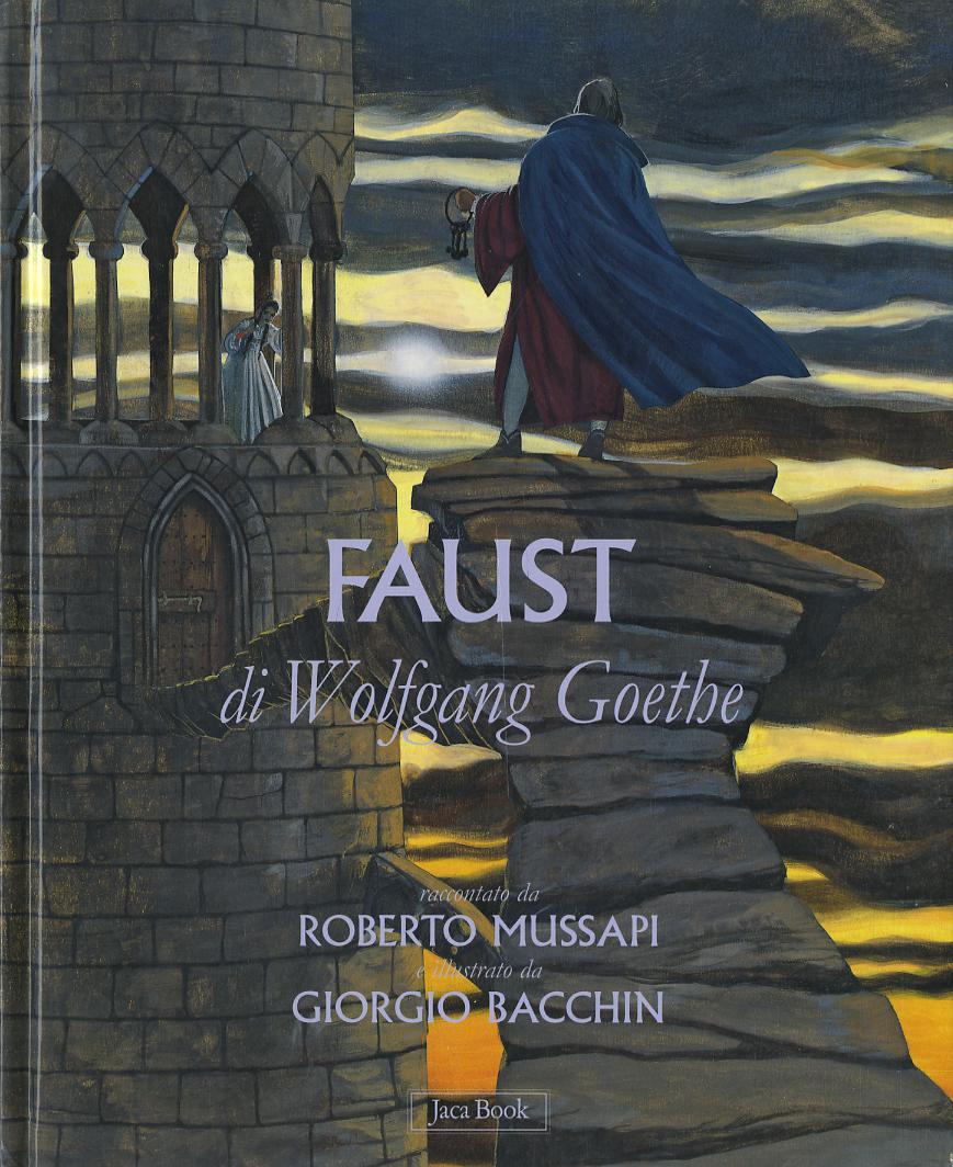 Faust Di Wolfgang Goethe. Ediz. Ill