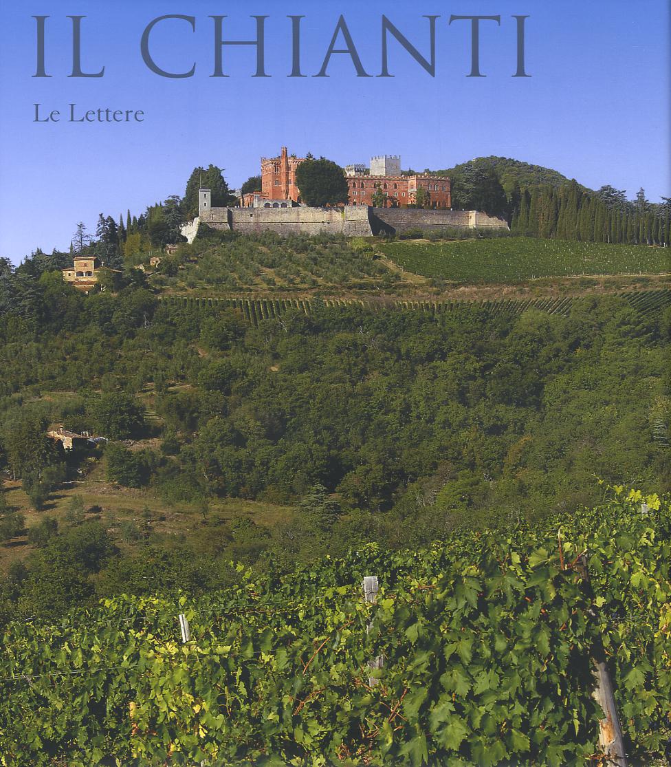 Chianti. Ediz. illustrata