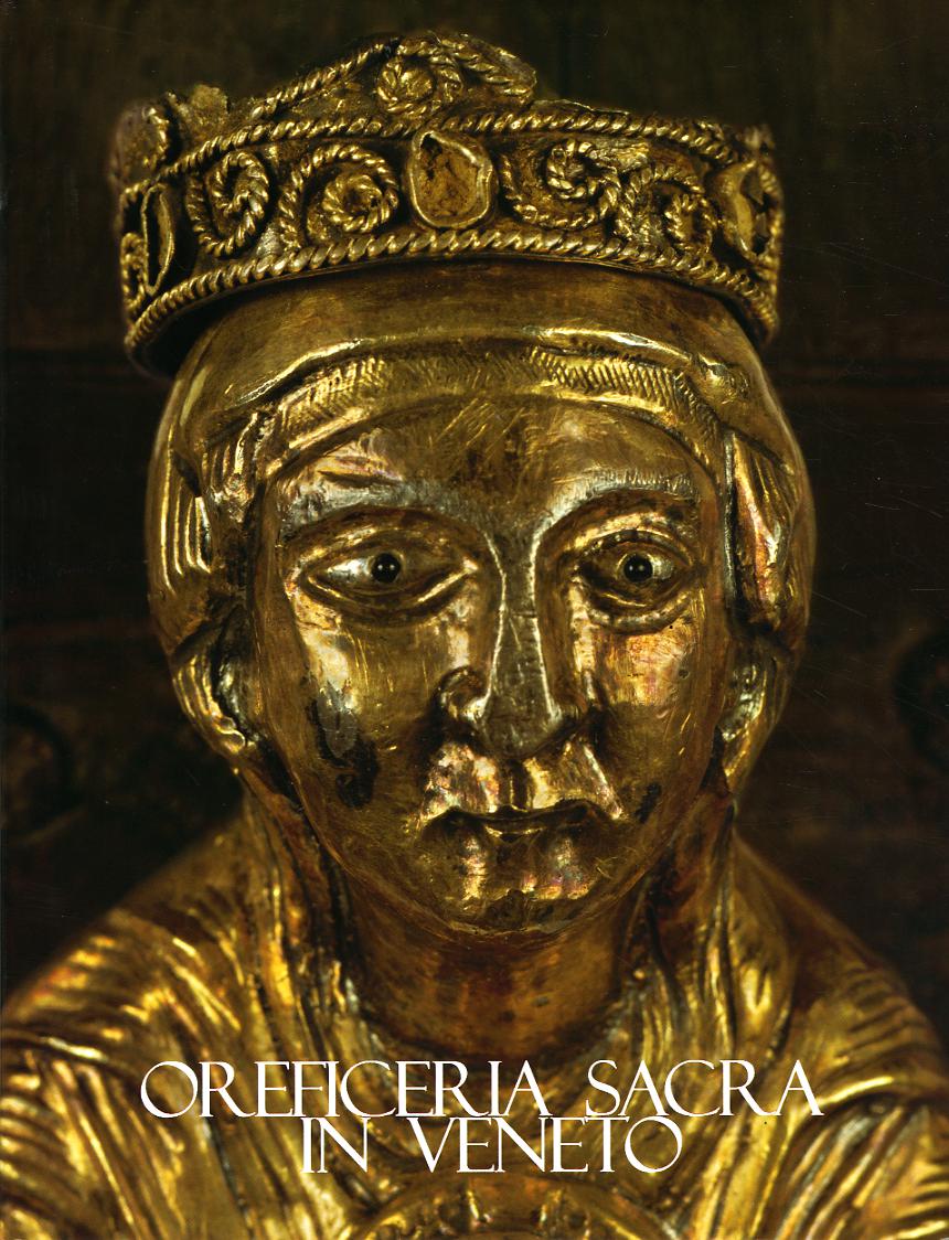 Oreficeria sacra in Veneto. Secoli VI-XV