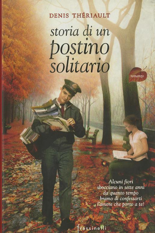 Storia di un postino solitario