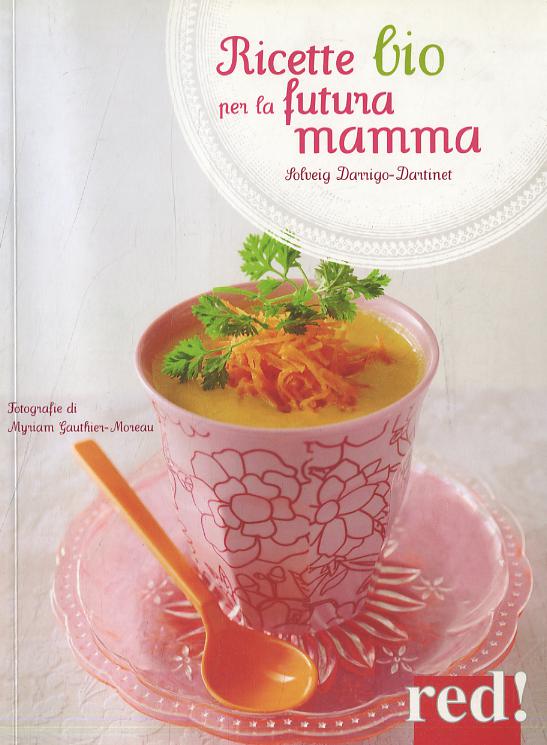 Ricette bio per la futura mamma
