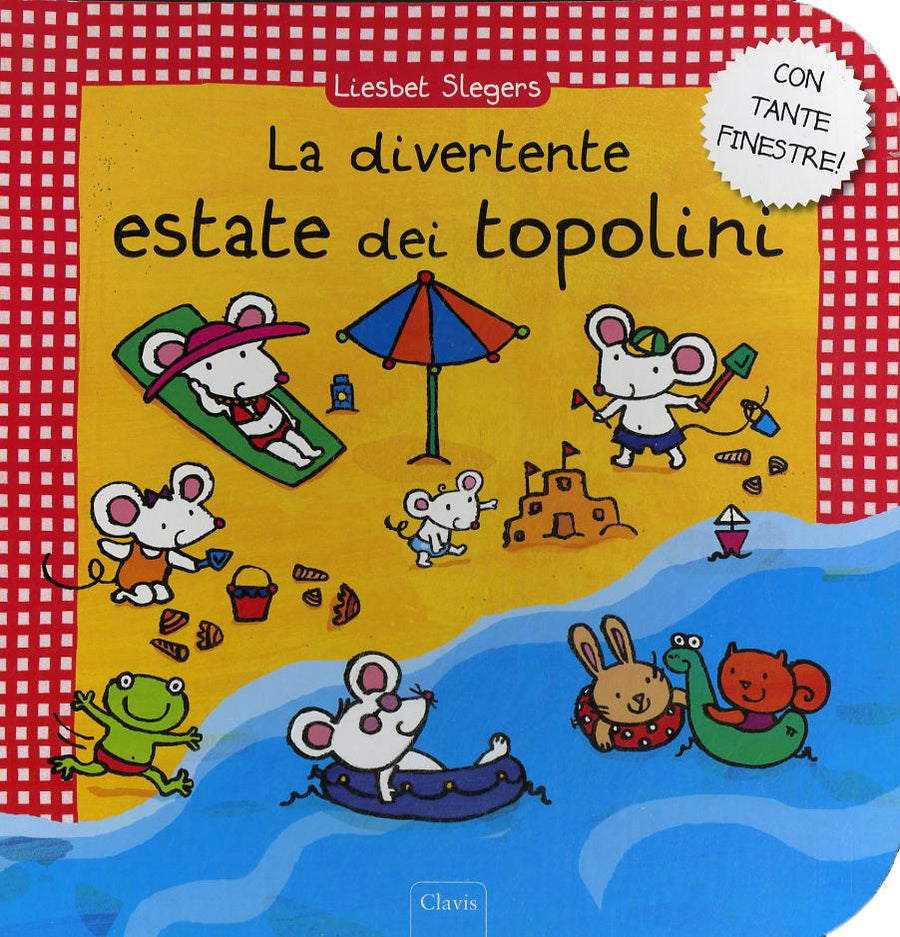 Divertente estate dei topolini. Ediz. illustrata